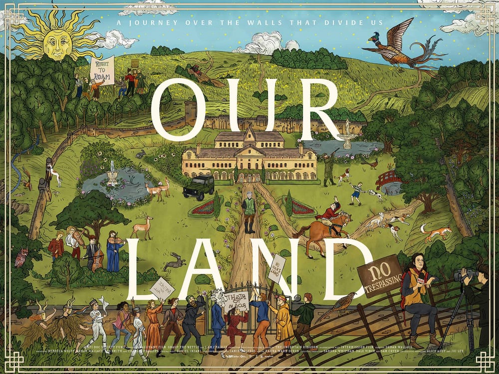 Our Land: a powerful documentary on the English “Right to Roam” movement