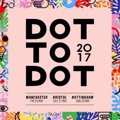 Preview: Dot to Dot Festival