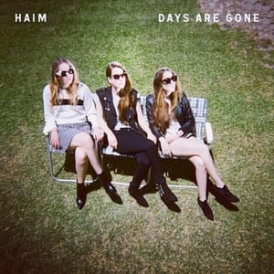 HAIM 'Days Are Gone' – Album Review