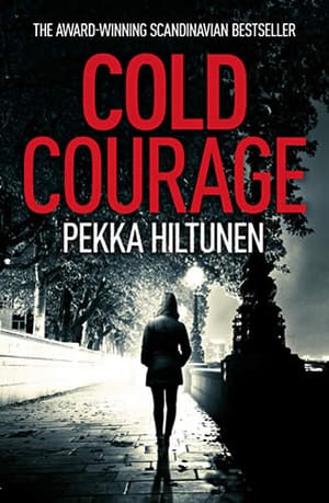 Review: 'Cold Courage' by Pekka Hiltunen