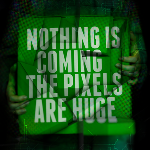 Theatre review: Theatre 42's Nothing Is Coming: The Pixels Are Huge