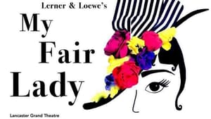 My Fair Lady Review – Excellent Acting and Beautiful Singing