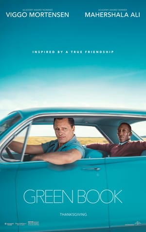Green Book: Unexpectedly Uplifting