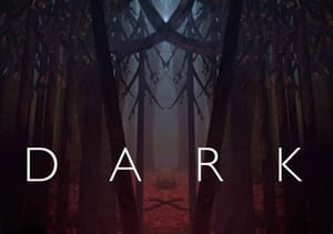Why Netflix’s Dark is a breath of fresh air