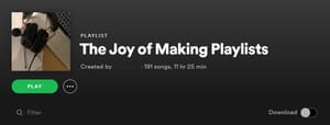 The Joy of Making Playlists