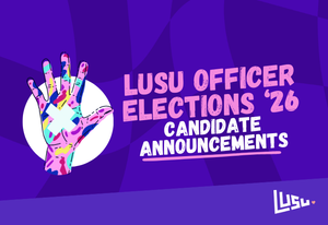 2026 LUSU Elections: Anna Muchardt (Activites)